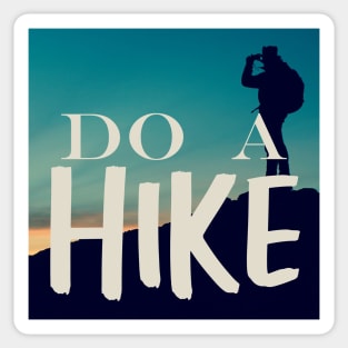 Adventure Do A Hike Sticker